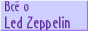   Led Zeppelin